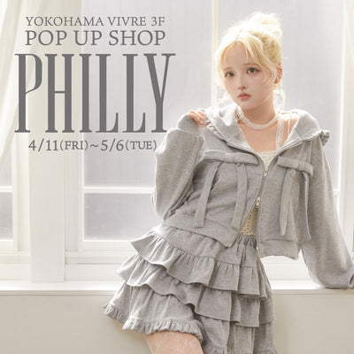 PHILLY初 POPUP SHOPを横浜ビブレ店にて開催!