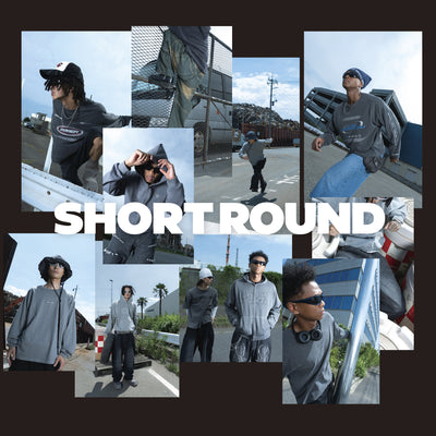 ストリートカルチャーを吸収し、独自のデザイン性を確立するユニセックスライン『SHORT ROUND』のInstagramアカウントが発足!新ビジュアルも公開!
