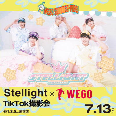 Stellight×WEGOTikTok撮影会イベント開催!!