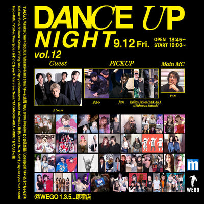 WEGO DANCE UP NIGHT vol.12 @WEGO1.3.5...原宿店