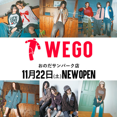 11月22日〈WEGOおのだサンパーク店〉OPEN♪