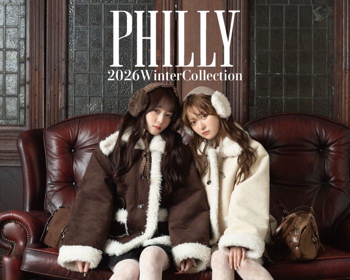 【PHILLY】2026冬コレクション